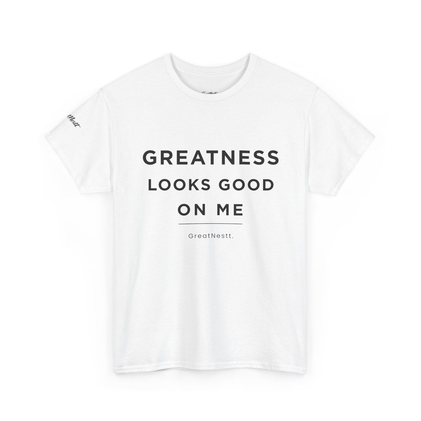 Greatness Looks Good On Me T-Shirt — Inspirational Graphic Tee