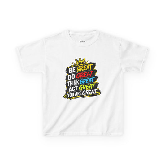 Kids T-Shirt — "Be Great" Colorful Motivational Graphic Tee for Boys & Girls