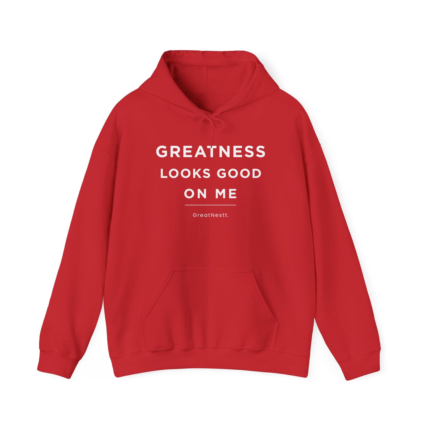 Hoodie — "Greatness Looks Good On Me" Motivational Pullover