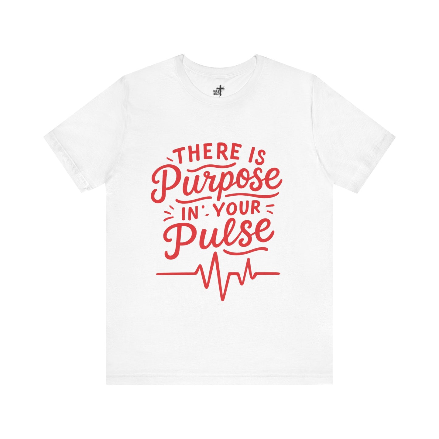 Purpose Pulse Tee - Unisex Inspirational Shirt, Motivational T-Shirt, Gift for Wellness Lovers, Casual Everyday Wear, Empowerment Fashion