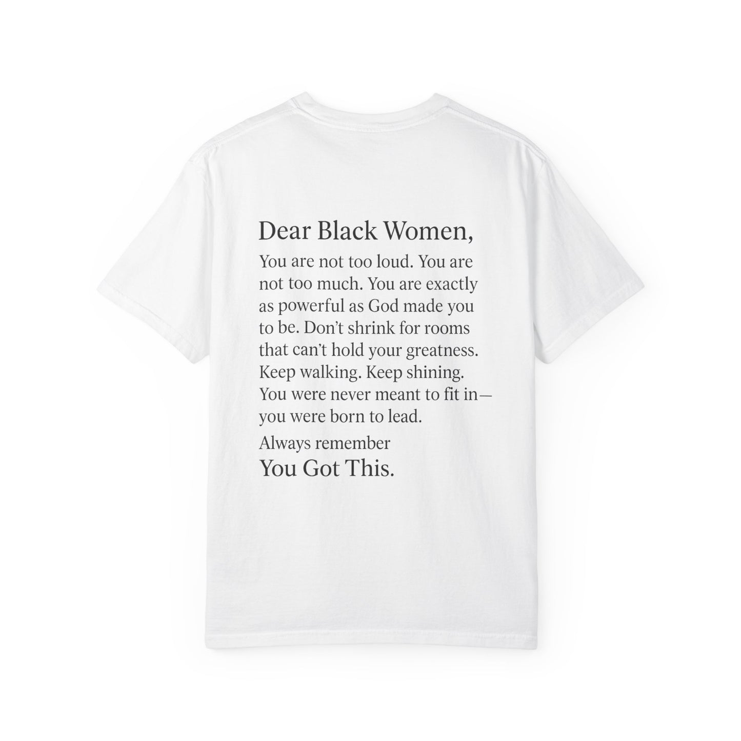 Empowering Message T-Shirt, Unisex Garment-Dyed Tee, Inspirational Apparel, Motivational Gift, Comfort Wear, Plus size options, [...]