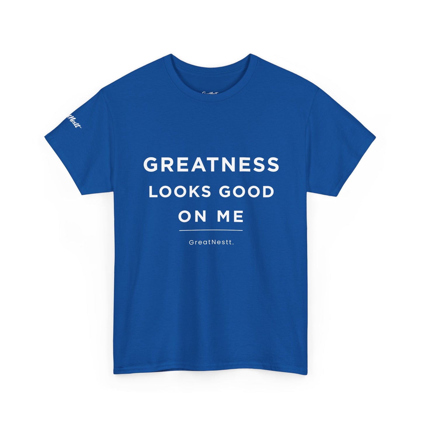 Greatness Looks Good On Me Tee — Motivational Graphic T-Shirt