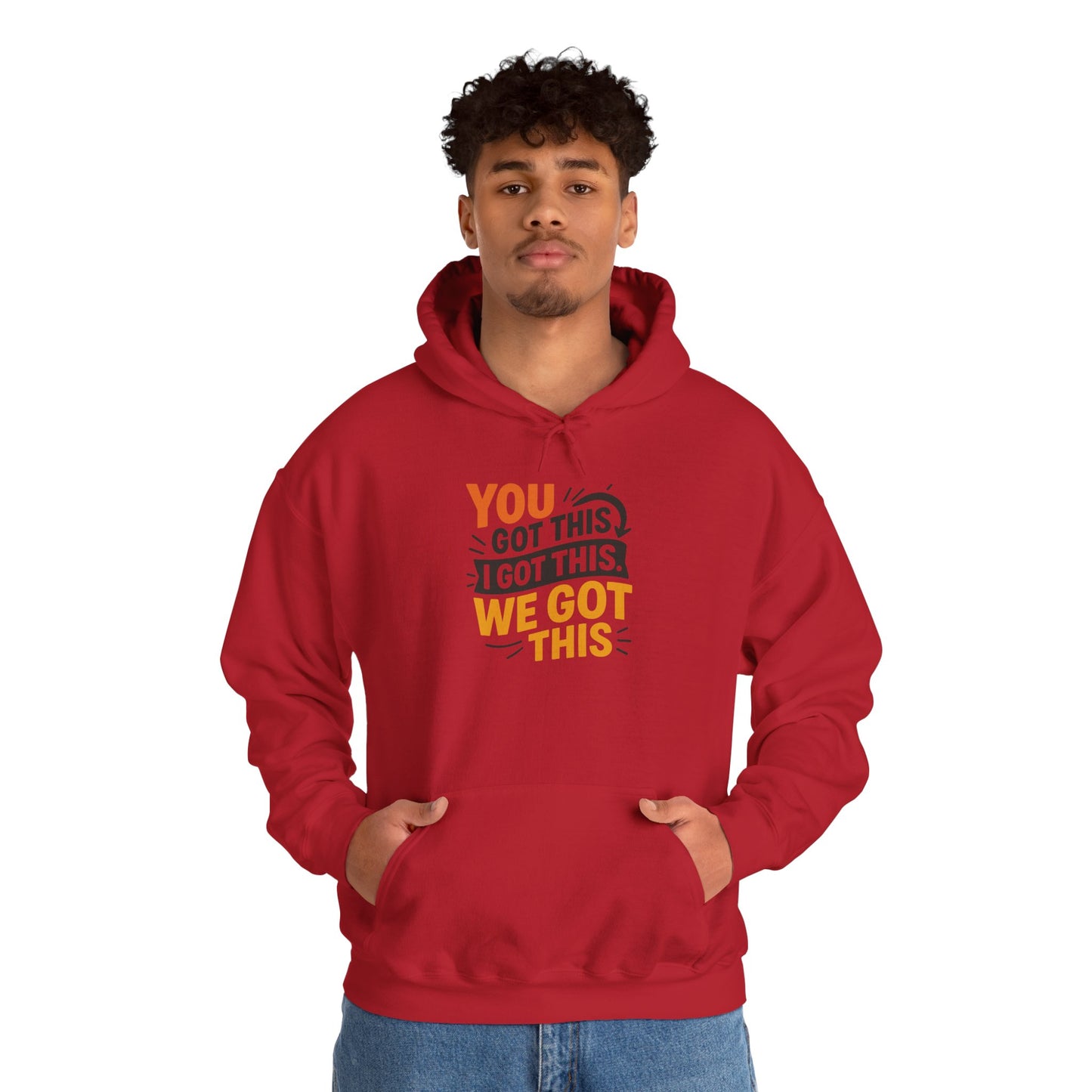 Motivational Hoodie for Everyday Empowerment, You Got This Sweatshirt, Cozy Gift for Friends, Inspirational Apparel, Self-Care Clothing