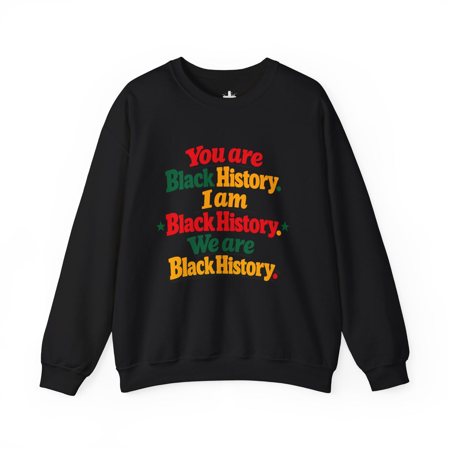 Black History Crewneck Sweatshirt — "You Are Black History" Retro Pride